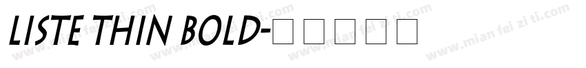 Liste Thin Bold字体转换